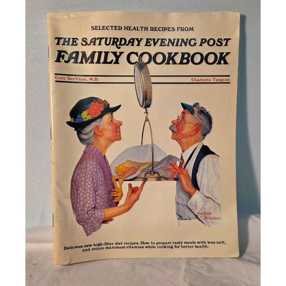 1981 Saturday Evening Post Family Cookbook Healthy Recipes Softcover